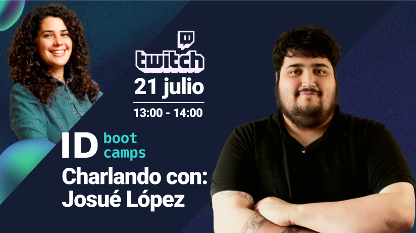 Charlando con: Josué López - ID Bootcamps