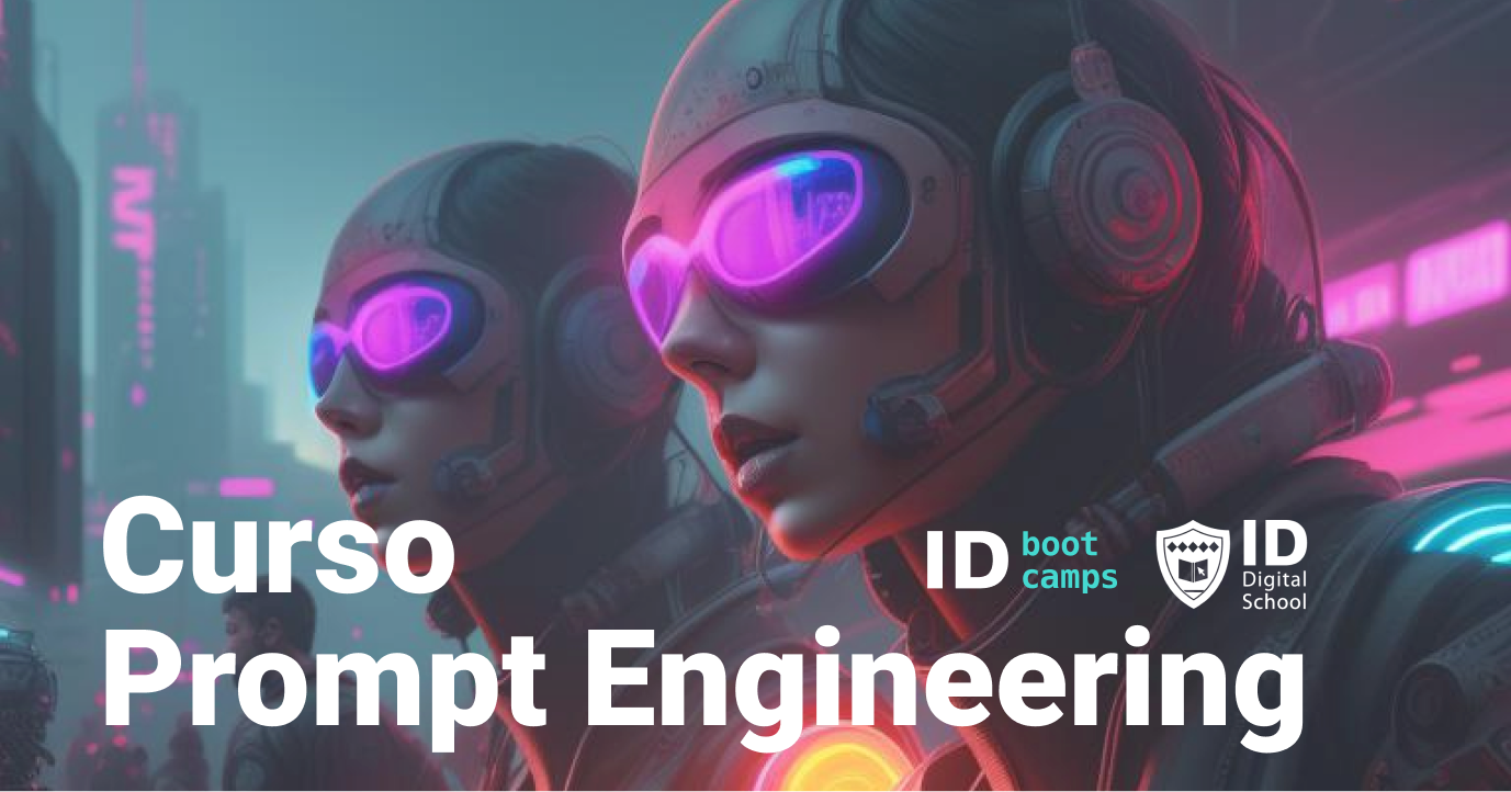 Curso Prompt Engineering - Id Bootcamps